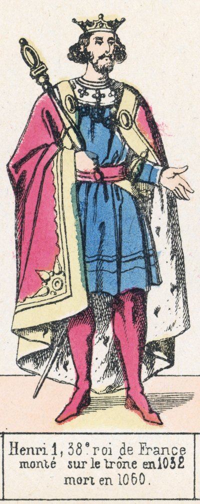 Henri 1, Franciaország 38. királya, 1032-ben lépett trónra, 1060-ban halt meg (színes metszet) alkotó: French School
