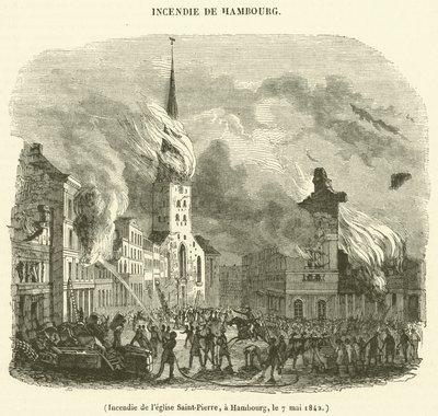 Tűz a Szent Péter-templomban, Hamburg, 1842. május 7. (metszet) alkotó: French School