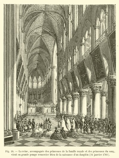 A királynő, a királyi család hercegnőivel és a vér hercegnőivel, nagy pompával érkezik, hogy megköszönje Istennek egy Dauphin születését 1782. január 21-én. alkotó: French School