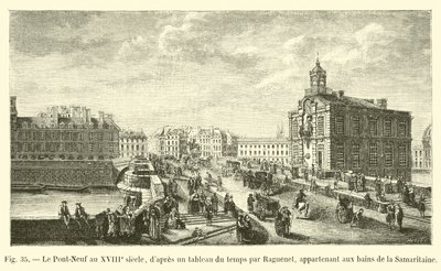 A Pont-Neuf a 18. században, Raguenet korabeli festménye szerint, amely a szamaritánus fürdőhöz tartozott alkotó: French School
