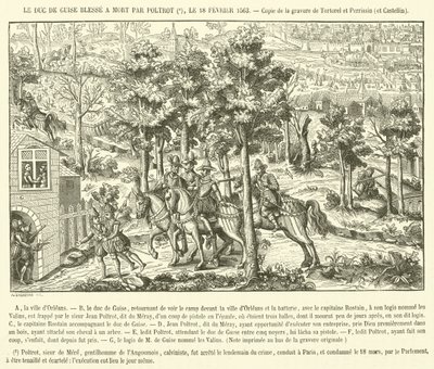 Guise hercege halálosan megsebesült (metszet) alkotó: French School