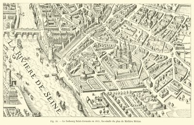 Faubourg Saint-Germain 1615-ben, Mathieu Merian tervének fakszimile alkotó: French School