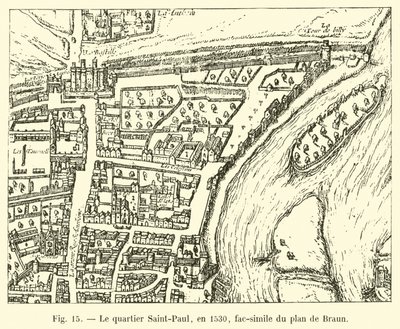 A Saint-Paul kerület, 1530-ban, Braun tervének fakszimile alkotó: French School