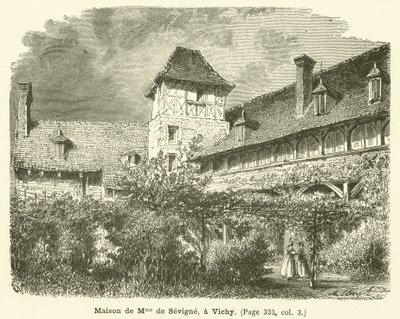 Madame de Sevigne háza, Vichyben (metszet) alkotó: French School
