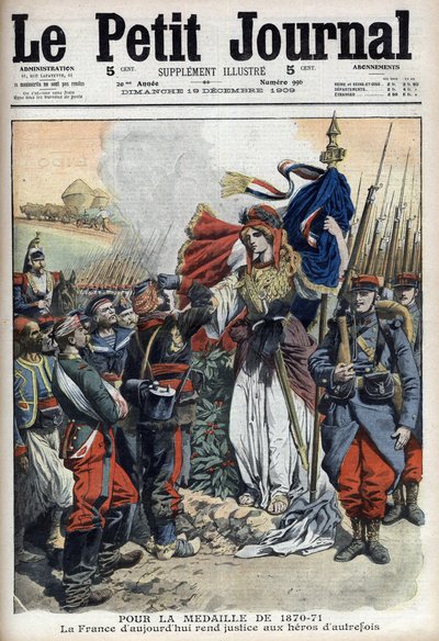 Érem az 1870-1871-es háború veteránjainak: Franciaország allegóriája, amely igazságot szolgáltat a múlt hőseinek – „Le Petit Journal”, 1909. december 19. (metszet) alkotó: French School