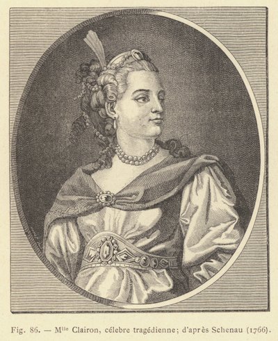 Miss Clairon, híres tragikus, Schenau szerint alkotó: French School