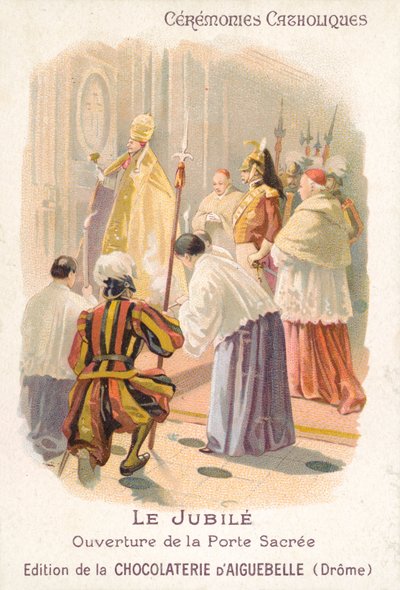 A szent ajtó megnyitása a pápa által, Jubileum (chromolitho) alkotó: French School