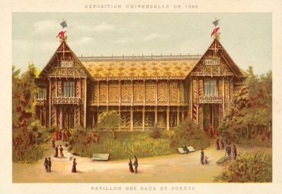Vizek és erdők pavilonja, Universelle Exposition 1889, Párizs alkotó: French School