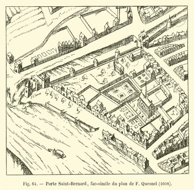 Porte Saint-Bernard, F Quesnel tervének fakszimile, 1608 alkotó: French School