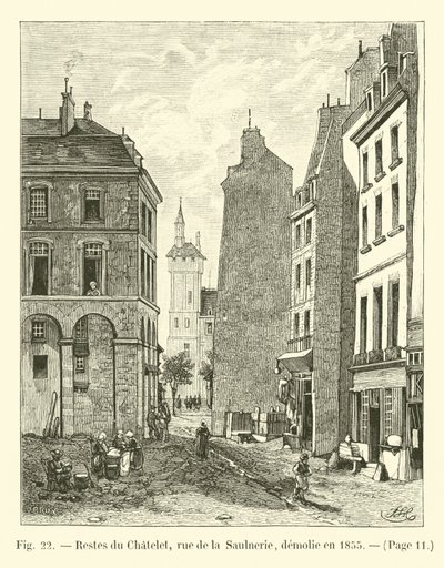 Chatelet, rue de la Saulnerie maradványai, 1855-ben lerombolták alkotó: French School