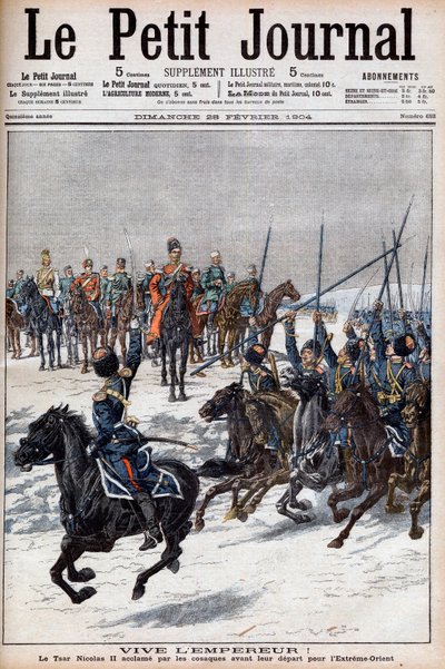 Orosz-japán háború 1904-1905 - A kozákok II. Miklós cárt dicsérték, mielőtt a Távol-Keletre indultak, hogy megküzdjenek a japánokkal a "Le Petit Journal"-ban, 1904. február 28. (metszet) alkotó: French School