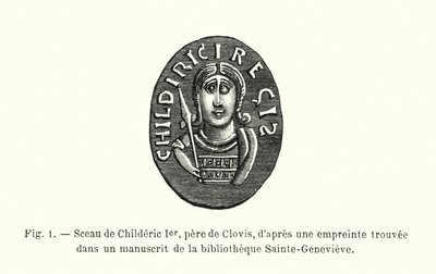 I. Childericnek, Clovis apjának pecsétje a Sainte-Genevieve könyvtárban található kéziratban található lenyomatból (metszet) alkotó: French School
