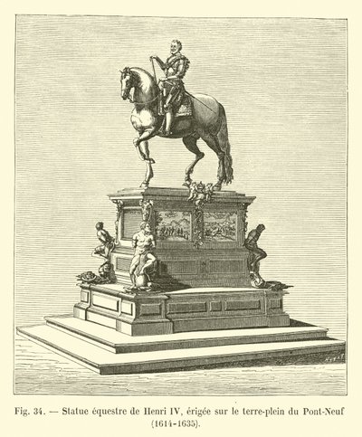 IV. Henrik lovas szobra, a Pont-Neuf középső részén, 1614-1635 alkotó: French School