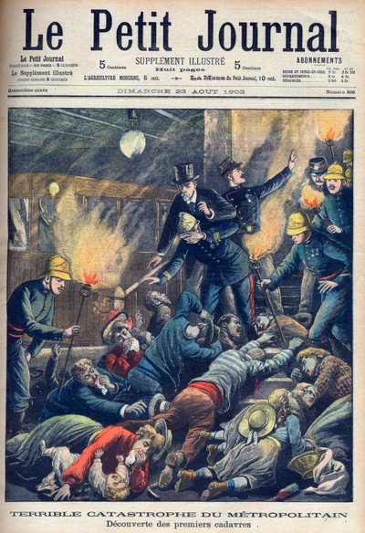 Szörnyű katasztrófa a párizsi metróban, a „Le Petit Journal” borítólapja, 1903. augusztus 23. (metszet) alkotó: French School
