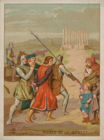 Pierre de la Brosse elfogása alkotó: French School