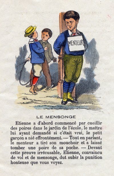 A hazugság. Egy iskolás fiú egy rúdra tép, nyakában „hazug” felirattal, hogy megbüntesse a hazugságáért. Kisfiúk ábécé. Az olvasásgyakorlatokat tartalmazó abeczedary erkölcsi értékkel bír. Epinális képalkotás a 19. század végén alkotó: French School