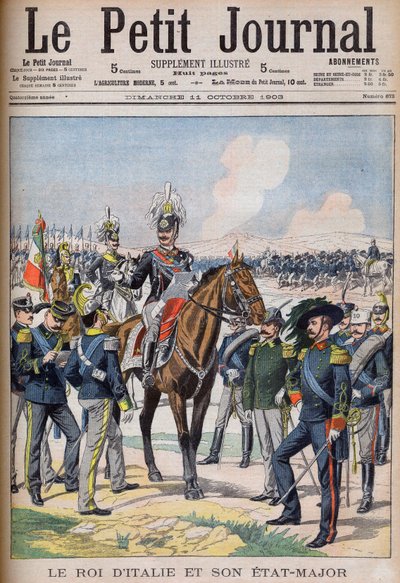 Vittorio Emanuele III di Savoia – III. Viktor Emmánuel olasz király és vezérkara. Olaszország királya és vezérkara. Illusztráció a Le petit Journal számára alkotó: French School