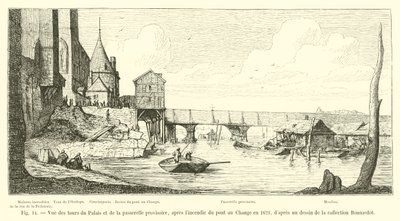Kilátás a palota tornyára és az ideiglenes gyaloghídra, a Pont au Change 1621-es tűzvész után, a Bonnardot-gyűjtemény rajzáról alkotó: French School