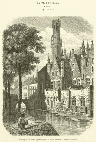 Kilátás a Palais du Francra, amely ma a bíróság épülete, Brugesben (metszet) alkotó: French School