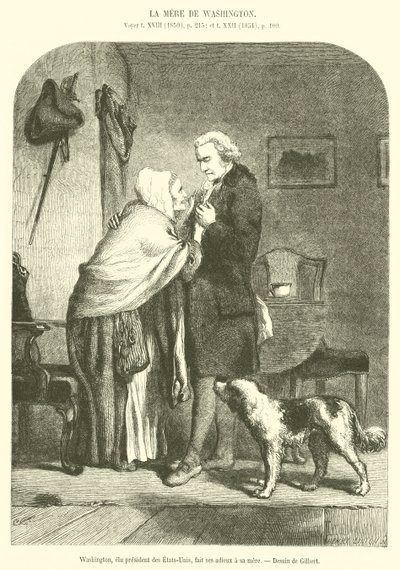 Washington, az Egyesült Államok elnökévé választott, búcsút vesz édesanyjától (metszet) alkotó: French School