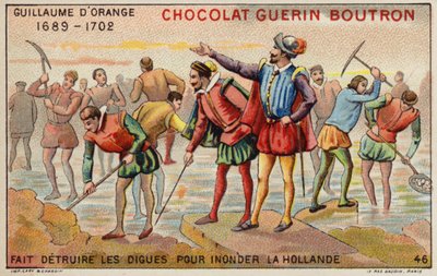 Orániai Vilmos lerombolja a töltéseket, hogy lehetővé tegye Hollandia elöntését (chromolitho) alkotó: French School