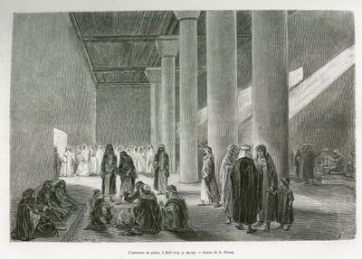 Muhammad Ibn Abdullah Al Rashid emír (1872-1897) palotájában, Hailben, Szaúd-Arábiában. G. Vuillier metszete a „" pelerinage au Nedjed, az arab faj bölcsője" című történet illusztrálására, Lady Anna Blunttól, 1878-1879-ben, megjelent a Tour du mo-ban alkotó: Gaston Vuillier