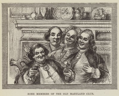 Az Old Maryland Club néhány tagja alkotó: George Augustus Sala