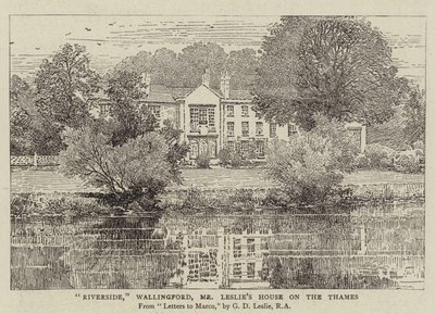 Riverside, Wallingford, Mr. Leslie háza a Temzén alkotó: George Dunlop Leslie