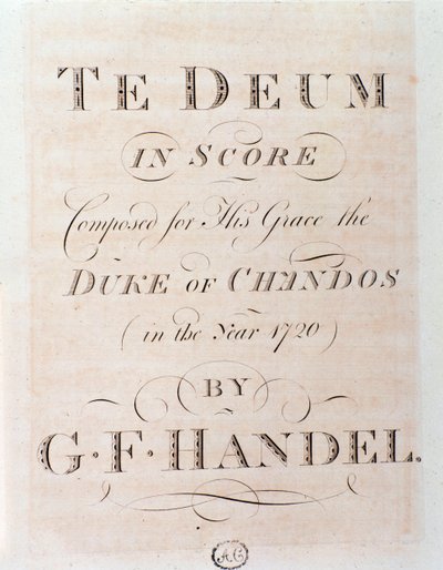 G F Händel Te deum című kottájának címlapja alkotó: George Frederick Handel