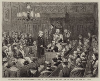 Gladstone úr Iránban, Dublin város szabadságának átadása a Városházán alkotó: George Goodwin Kilburne