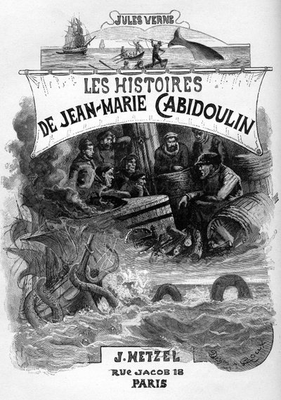 Jules Verne "Les histoires de Jean-Marie Cabidoulin" (1901) című regényének címlapja, Hetzel Collection/Extraordiaires, George Roux illusztrációja. "Tengeri jelenetek felidézése: egy bálna szigonyozása, egy hajó megtámadása egy tengeri kígyó által" alkotó: George Roux