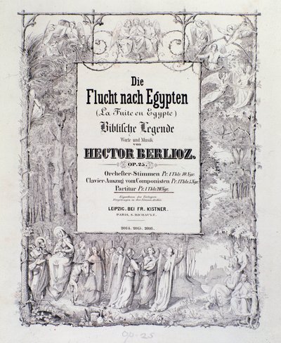 Hector Berlioz francia romantikus zeneszerző nyitánya „A repülés Egyiptomba, opus 25” című német kiadás német nyelvű partitúrájának előképe. alkotó: German School