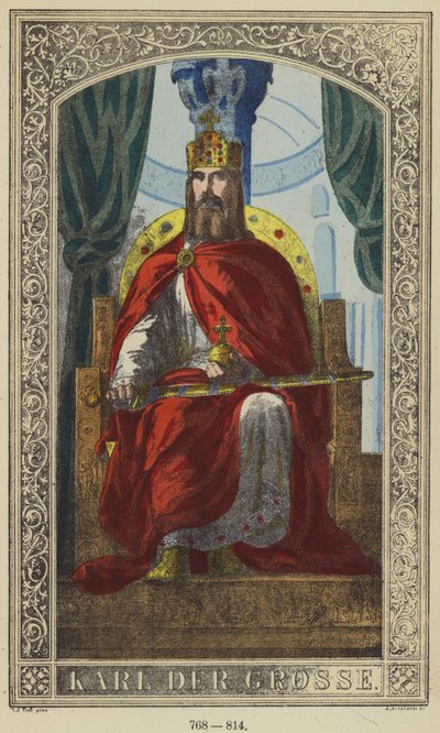 Karl Der Grosse, 768-814 (színes metszet) alkotó: German School