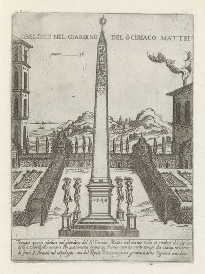 Obeliszk Ciriaco Mattei-ben Obeliszk S ciriaco Mattei kertjében (cím a tárgyon) Moderne en antieke monumenten en bouwwerken in Rome (sorozat címe) Róma almaváros ókori és modern épületeinek díszei (sorozat címe) alkotó: Giovanni Maggi