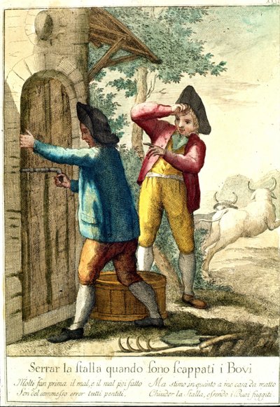 "Nincs értelme bezárni az istállót, ha a lovak megszöktek." 18. századi metszet, amely egy sor közmondást illusztrál. Giuseppe Piattoli (1740/50-1818) alkotó: Giuseppe Piattoli