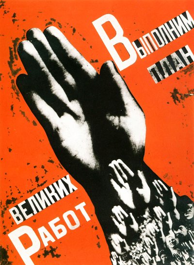 Teljesítsük a nagy projektek tervét, poszter, 1930. alkotó: Gustav Klutsis
