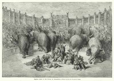 Fogoly zsidók az alexandriai cirkuszban (metszet) alkotó: Gustave Dore