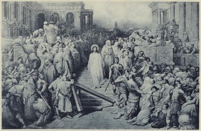 Krisztus elhagyja a Praetóriumot (litho) alkotó: Gustave Dore