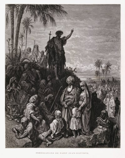 Keresztelő János prédikál, Illusztráció a Dore Bibliából alkotó: Gustave Dore
