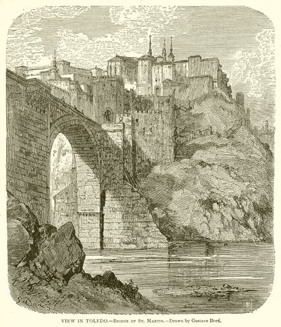 Nézet Toledóban.--Szent Márton hídja alkotó: Gustave Dore