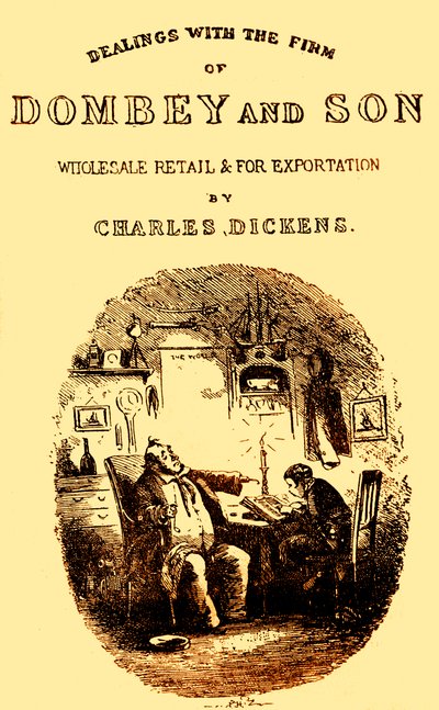 Charles Dickens: Dombey & Son. Címlap alkotó: Hablot Knight Browne