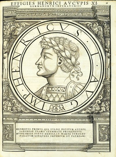 I. Henrik Auceps, illusztráció a „Minden Kelet és Nyugat római császárai” című könyvből, Rudolph Wyssenbach fametszete, nyomta Andreas Gesner, Z alkotó: Hans Rudolf Manuel Deutsch