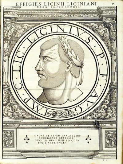 I. Licinius, illusztráció a „Minden kelet és nyugat római császárai”, Rudolph Wyssenbach fametszete, nyomta: Andreas Gesner, Zürich alkotó: Hans Rudolf Manuel Deutsch