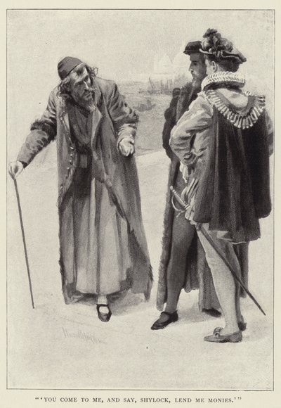 Odajössz hozzám, és azt mondod: Shylock, adj kölcsön pénzt alkotó: Harold Copping