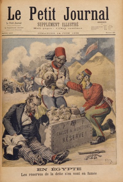 Egyiptom: Az adósság tartalékai füstben, illusztráció a Le Petit Journalból, 1896. június 14. alkotó: Henri Meyer