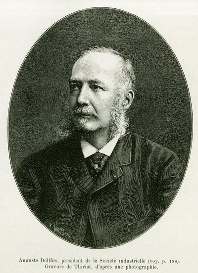 Auguste Dollfus, a Dollfus Mieg Ipari Vállalat elnöke. Thiriat metszete az Elzászon és Lotaringián keresztül című történet illusztrálására, Charles Grad német deputátor 1885-ben, a tour du monde 1886-ban, Edouard Charton (1807) irányításával alkotó: Henri Thiriat