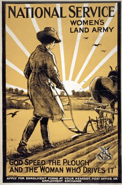 Nemzeti Szolgálat Női Szárazföldi Hadsereg, Isten gyorsítsa meg az ekét és a nőt, aki vezeti, kocsma. London, 1917 körül alkotó: Henry George Gawthorn