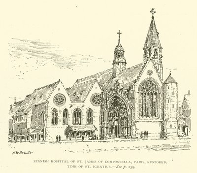 Compostellai Szent Jakab spanyol kórház, Párizs, felújított, Szent Ignác kora (metszet) alkotó: Henry William Brewer