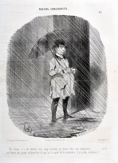 Honore Daumier (1808-1879) alkotásai. Charivari 1842-ből származik: Serie MORES CONJUALES „” A feleségem azt mondta, várjak öt percet, egy órával ezelőtt felmegyek a couturiere-hez, és az ajtó azt mondja, hogy a couturiere téren diákok vannak! " alkotó: Honoré Daumier