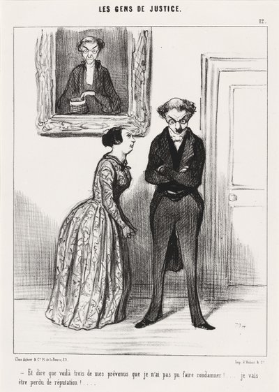 És arra gondolni, hogy itt van három... figyelmeztettem, hogy nem ítélhettem el őket!... alkotó: Honoré Daumier